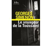 Georges Simenon – Le Voyageur de la Toussaint – Roman – Poche – Gallimard