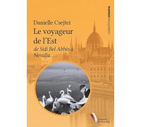 Le Voyageur de l'Est : De Sidi Bel Abbès à Novalja