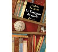 LE VOYAGEUR DU SIECLE