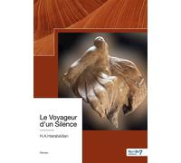 Le Voyageur d'un Silence - Henri Aram Hairabedian - Nombre 7 - broché - Roman