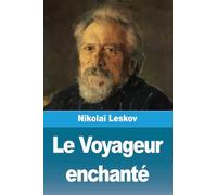 Le Voyageur enchanté