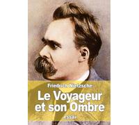 Le Voyageur et son Ombre