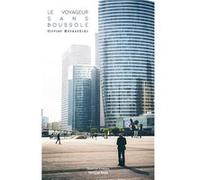 Le voyageur sans boussole Moracchini Olivier (Auteur)