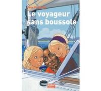 Le voyageur sans boussole Yves Pinguilly (Auteur)