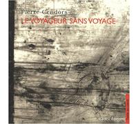 Le voyageur sans voyage