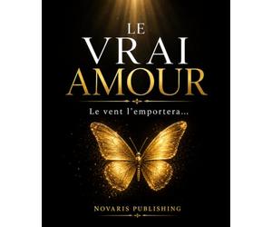 LE VRAI AMOUR: Le vent l'emportera...
