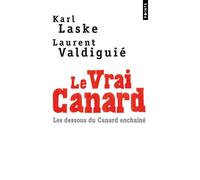 Le Vrai Canard - Karl Laske - Points - Poche - Essai