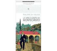 Le vrai comte de Montecristo