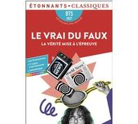 Le vrai du faux La vérité mise à l'épreuve-BTS 2027 - Collectif - Flammarion - Poche - Scolaire / Universitaire