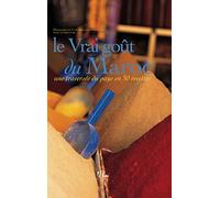 Le Vrai goût du Maroc: Une traversée du pays en 50 recettes