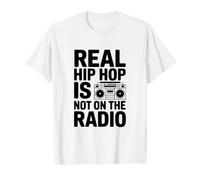 Le Vrai Hip-hop n'est Pas à la Radio T-Shirt Graphique avec Valeur