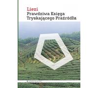 Le vrai livre de la source d'arrosage - Liezi (Literatur und Geisteswissenschaften auf Polnisch)