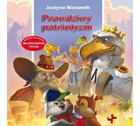 Le vrai patriotisme Justyna Wac³awik (Buch auf Polnisch)