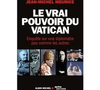 Le Vrai Pouvoir du Vatican Jean-Michel Meurice (Auteur)