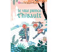 Le Vrai Prince Thibault