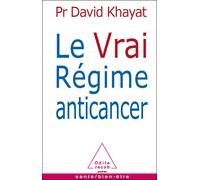 Le Vrai Régime anticancer - David Khayat - Odile Jacob - Poche - Guide