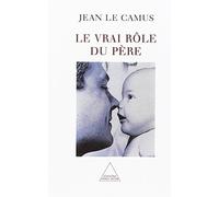 Le vrai rôle du père
