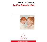Le Vrai Rôle du père