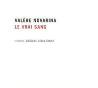 Le Vrai sang Livret avec un CD - Valère Novarina - Heros-Limite Eds - Livre CD - Roman CD