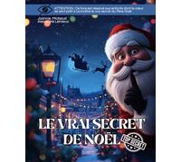 Le vrai secret de Noël