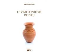 Le vrai serviteur de Dieu