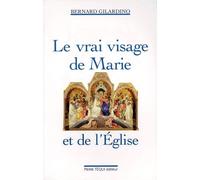 Le Vrai Visage De Marie Et De L'église