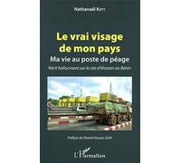 Le vrai visage de mon pays : Ma vie au poste de péage - Récit hallucinant sur le site d'Ahozon au Bénin