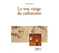 Le vrai visage du catharisme