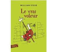 Le vrai voleur William Steig (Auteur), Janine Hérisson (Traduction), Henri Robillot (Traduction)