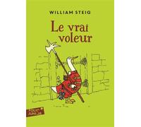 Le vrai voleur - William Steig - Gallimard jeunesse - Poche - Roman junior dès 9 ans