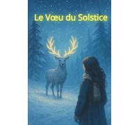 Le Vœu du Solstice: romance de Noël