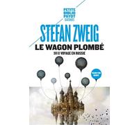 Maxime Gorki – Le Wagon plombé – Suivi de voyage en Russie – Payot