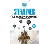 Le Wagon Plombé - Suivi De Voyage En Russie Et De Sur Maxime Gorki