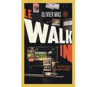 Le walk-in - Olivier Mas - J'ai Lu - Poche - Roman