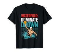 Le waterpolo domine l'esprit athlétique de Drown T-Shirt