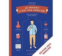Mickaël Guidot – Le Whisky c'est pas sorcier – Guide – Nouvelle édition – Broché