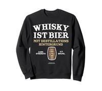 Le Whisky est Un Dicton de bière avec Un fût Sweatshirt