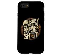Le Whisky n'est Peut-être Pas la réponse, mais il Vaut la Peine de Boire Un Shot Coque pour iPhone SE (2020) / 7/8