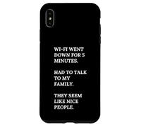 Le Wi-Fi est tombé. Parlez à ma famille. Ce sont des gens sympas. Coque pour iPhone XS Max