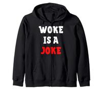 Le Woke est Une Blague - Anti-Woke Non politiquement Correct Sweat à Capuche