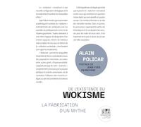 Le "wokisme" n'existe pas: La fabrication d'un mythe