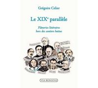 Le Xixe Parallèle - Flâneries Littéraires Hors Des Sentiers Battus