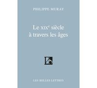 Le XIXe siècle à travers les âges