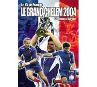 Le XV de France – Le Grand Chelem 2004 – DVD – ILC