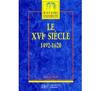 Le XVIe siècle, 1492-1620. Histoire université
