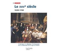 Le XVIIe siècle 1620 - 1740 De la Contre-réforme aux Lumières 1620-1740 - Michel Peronnet - Hachette Superieur - broché - Scolaire / Universitaire