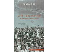 Le XXe siècle américain: Une histoire populaire de 1890 à nos jours