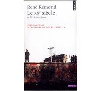 Le XXe siècle de 1914 à nos jours; Introduction à l'histoire de notre temps, tome 3