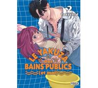 Le Yakuza des bains publics (et moi) - Tome 2