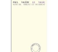 Le Yalou: Suivi de Orient et Occident